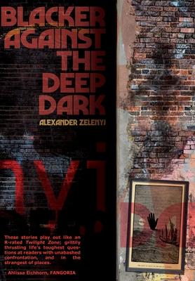 Vorderes Coverbild Blacker Against the Deep Dark