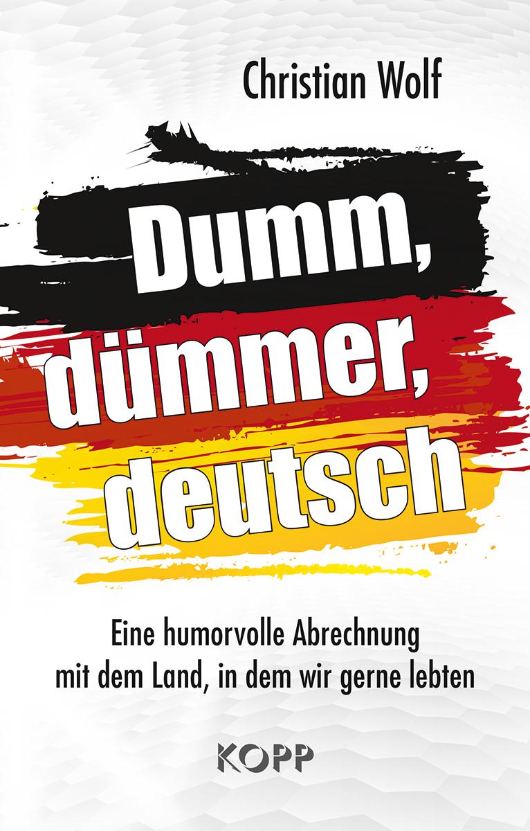 Vorderes Coverbild Dumm, dümmer, deutsch