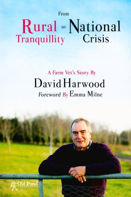 Vorderes Coverbild Rural Tranquillity to National Crisis