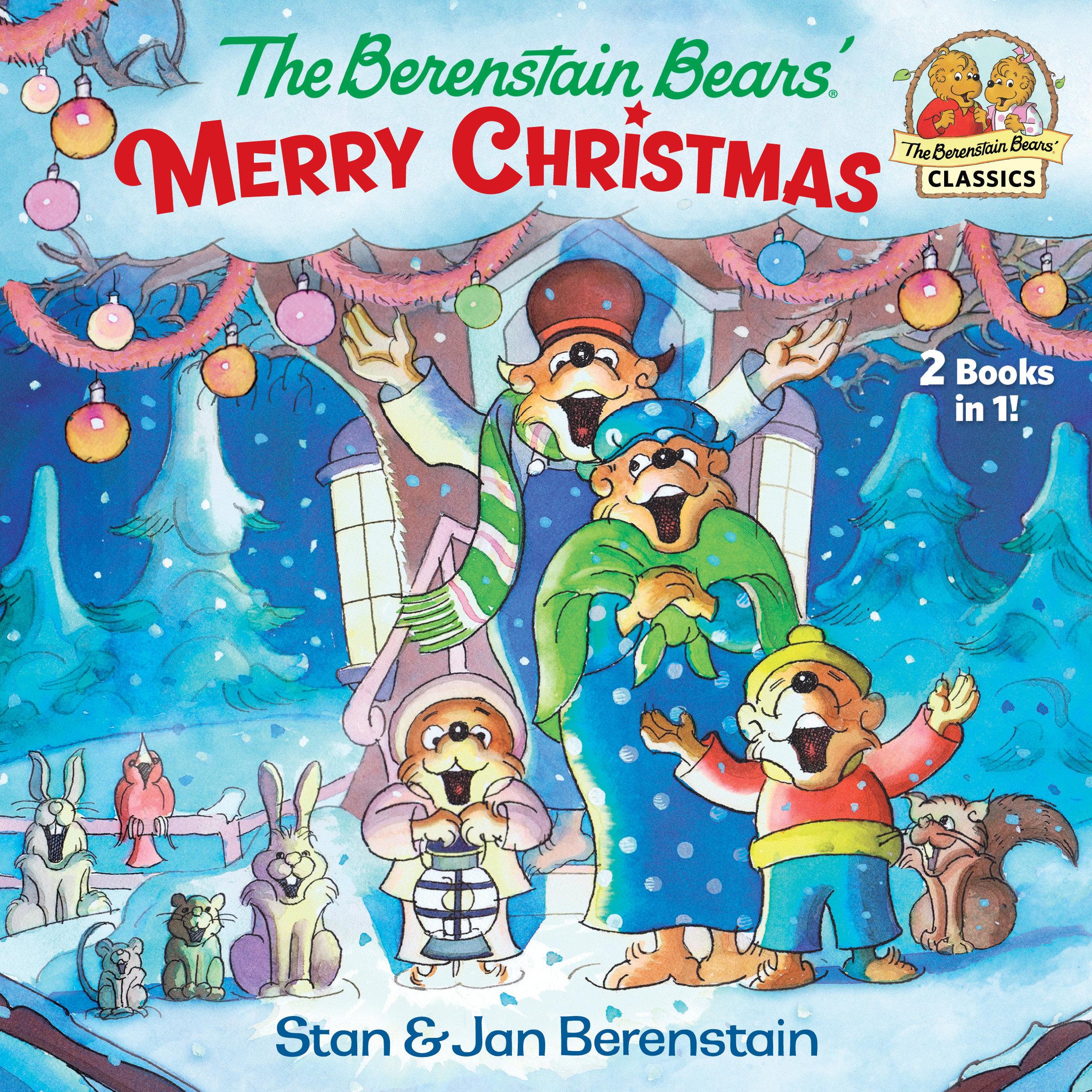 Vorderes Coverbild The Berenstain Bears' Merry Christmas (Berenstain Bears)
