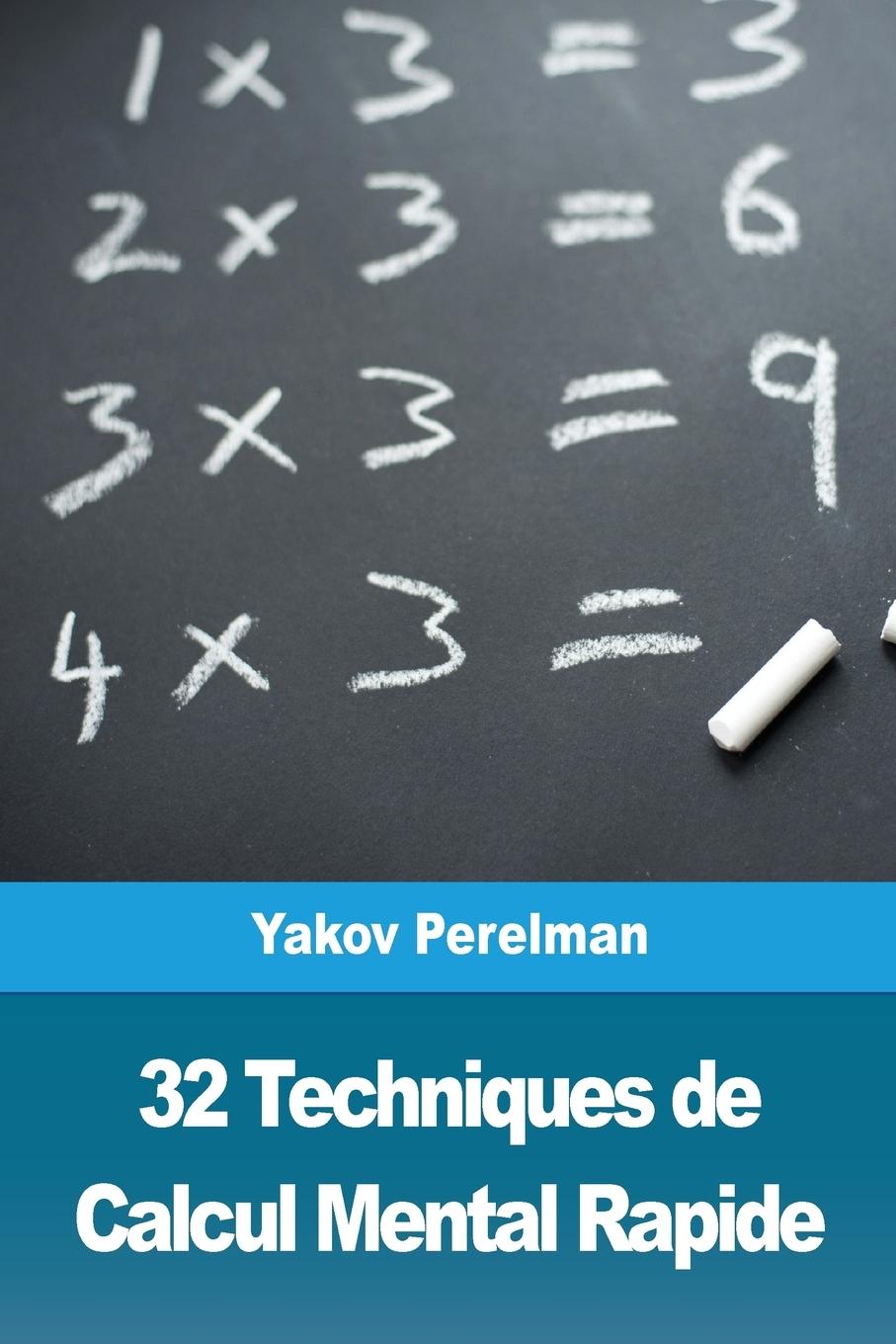 Vorderes Coverbild 32 Techniques de Calcul Mental Rapide