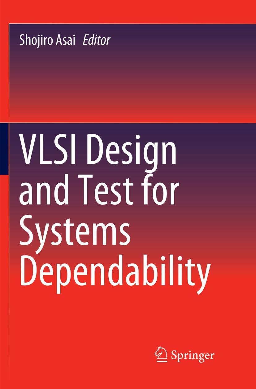Vorderes Coverbild VLSI Design and Test for Systems Dependability