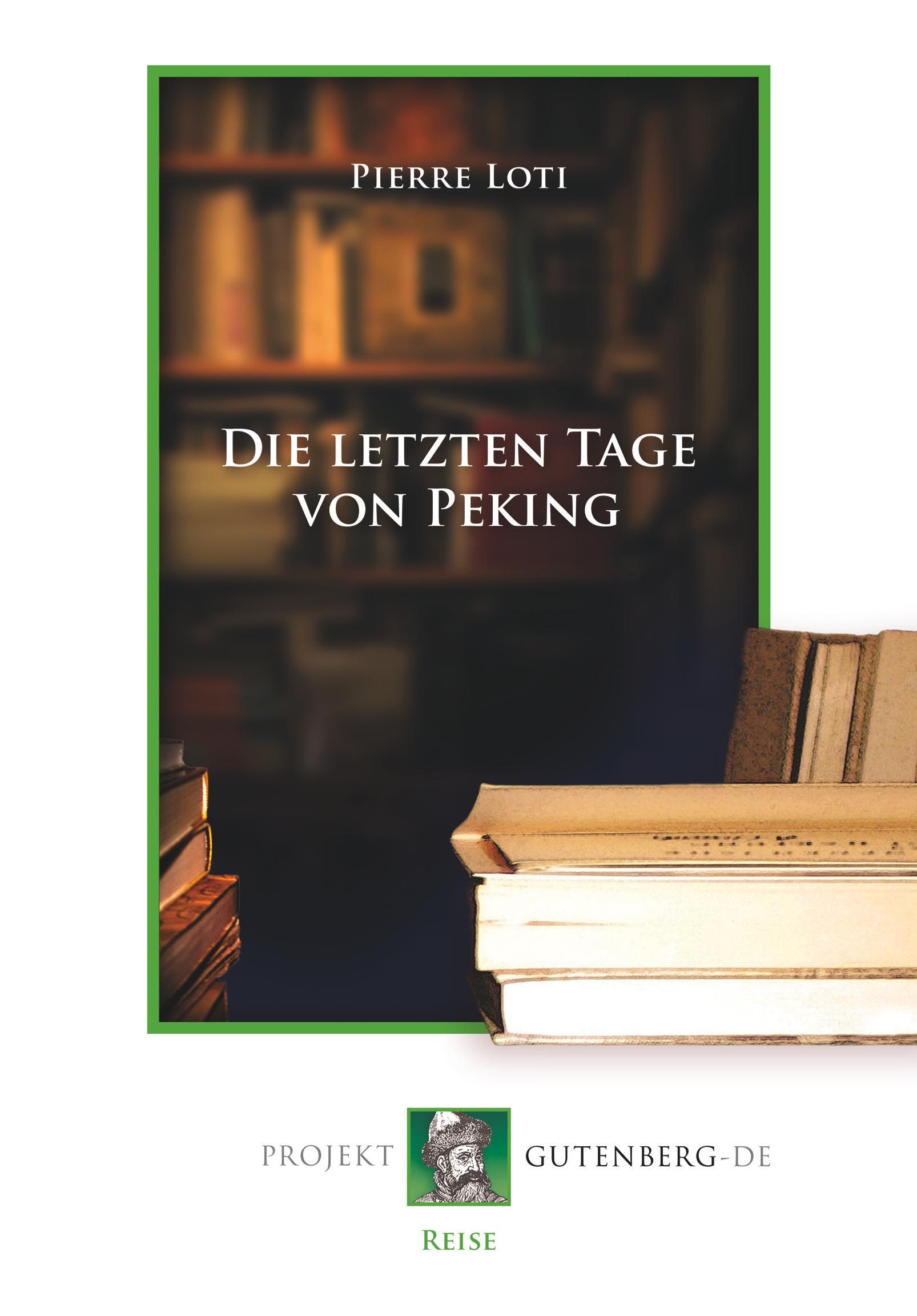 Vorderes Coverbild Die letzten Tage von Peking