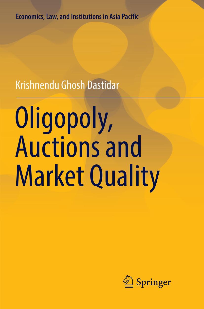 Vorderes Coverbild Oligopoly, Auctions and Market Quality