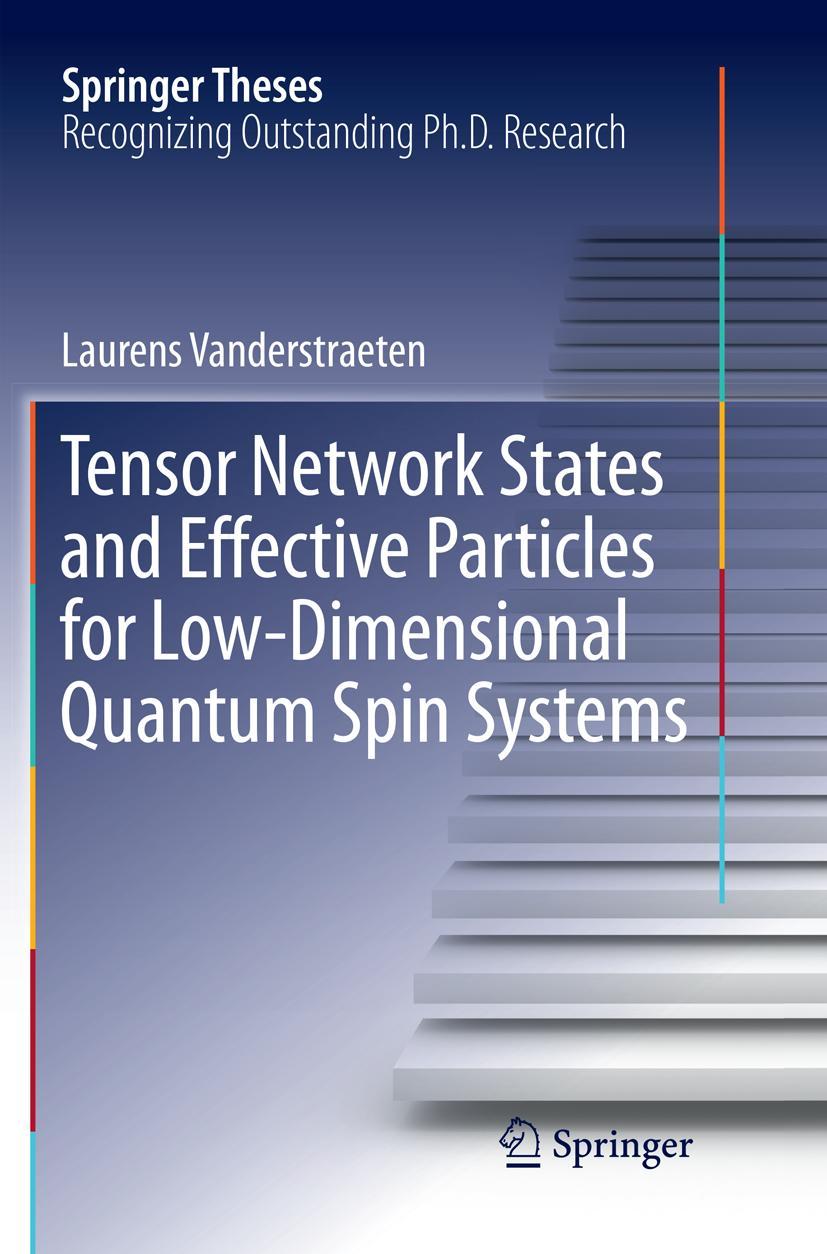Vorderes Coverbild Tensor Network States and Effective Particles for Low-Dimensional Quantum Spin Systems