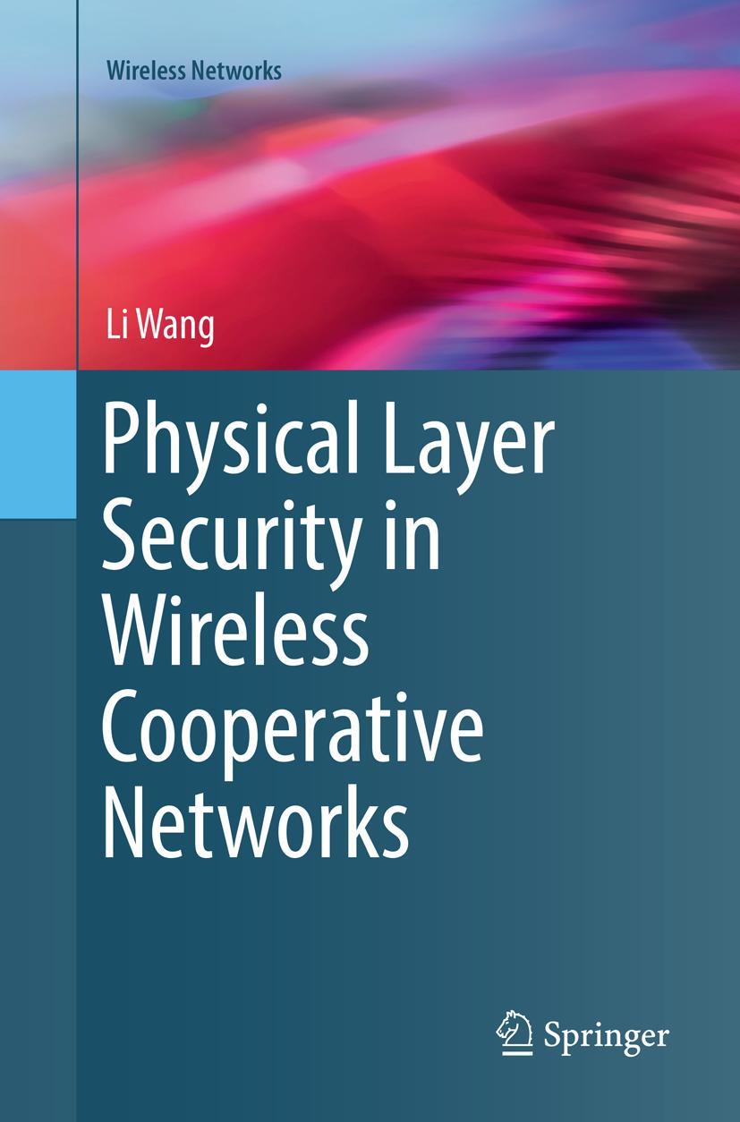 Vorderes Coverbild Physical Layer Security in Wireless Cooperative Networks