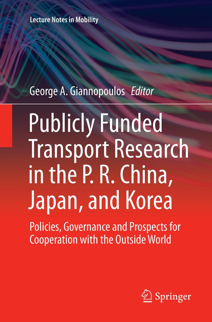 Vorderes Coverbild Publicly Funded Transport Research in the P. R. China, Japan, and Korea