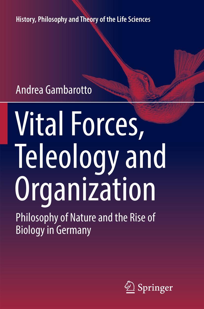 Vorderes Coverbild Vital Forces, Teleology and Organization