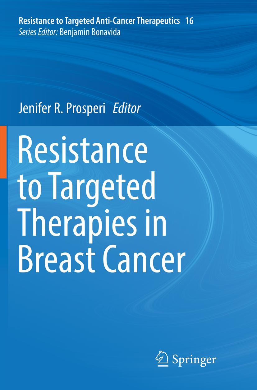 Vorderes Coverbild Resistance to Targeted Therapies in Breast Cancer