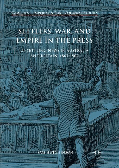Vorderes Coverbild Settlers, War, and Empire in the Press