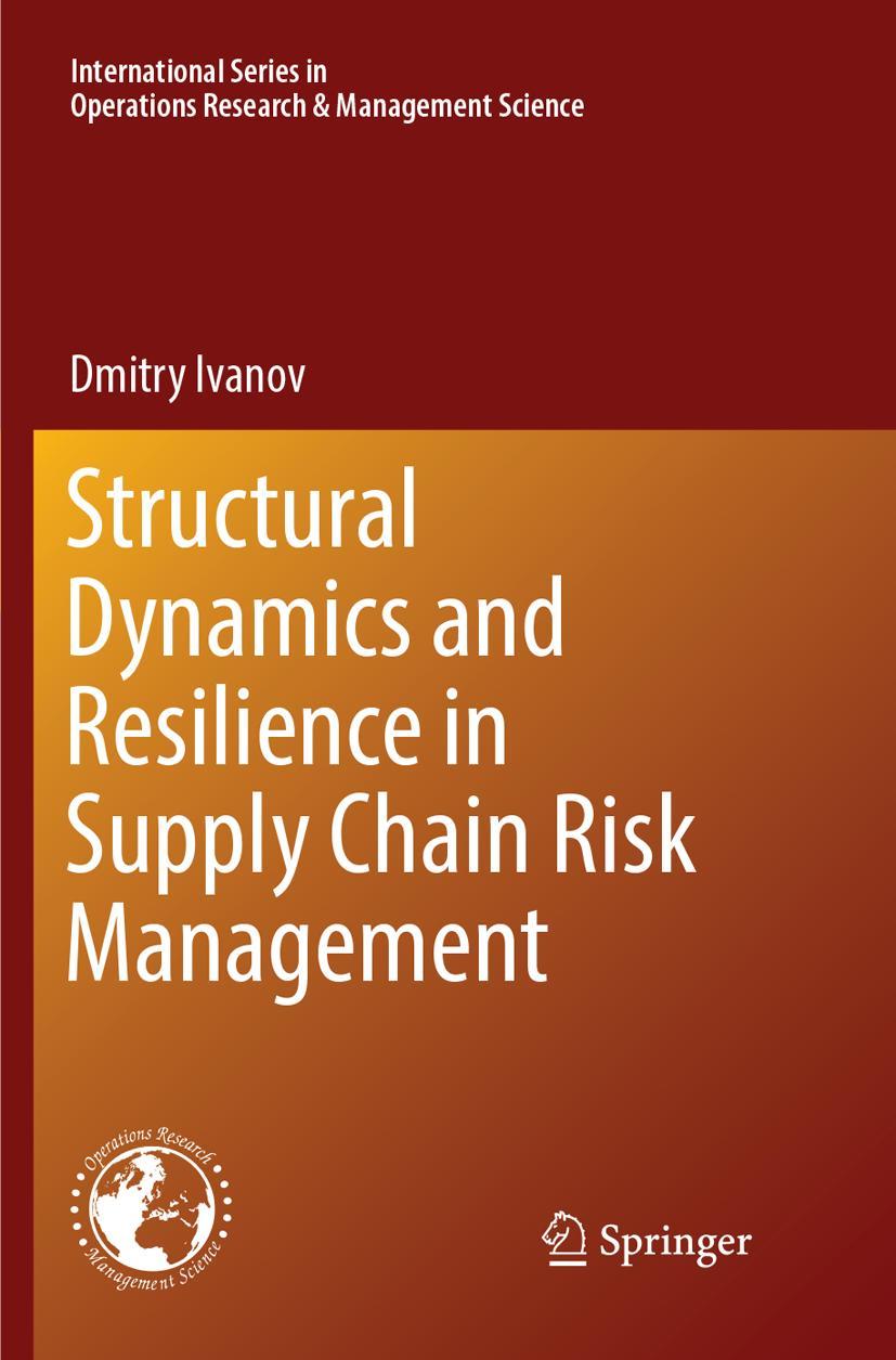 Vorderes Coverbild Structural Dynamics and Resilience in Supply Chain Risk Management