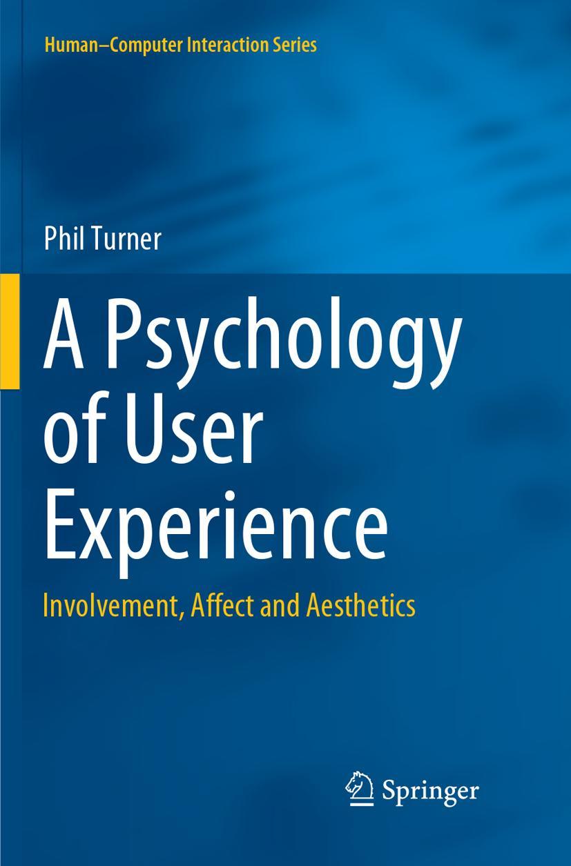 Vorderes Coverbild A Psychology of User Experience