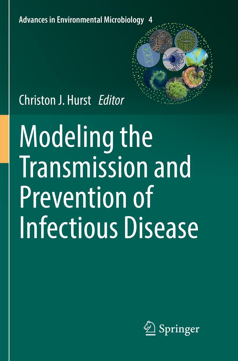 Vorderes Coverbild Modeling the Transmission and Prevention of Infectious Disease