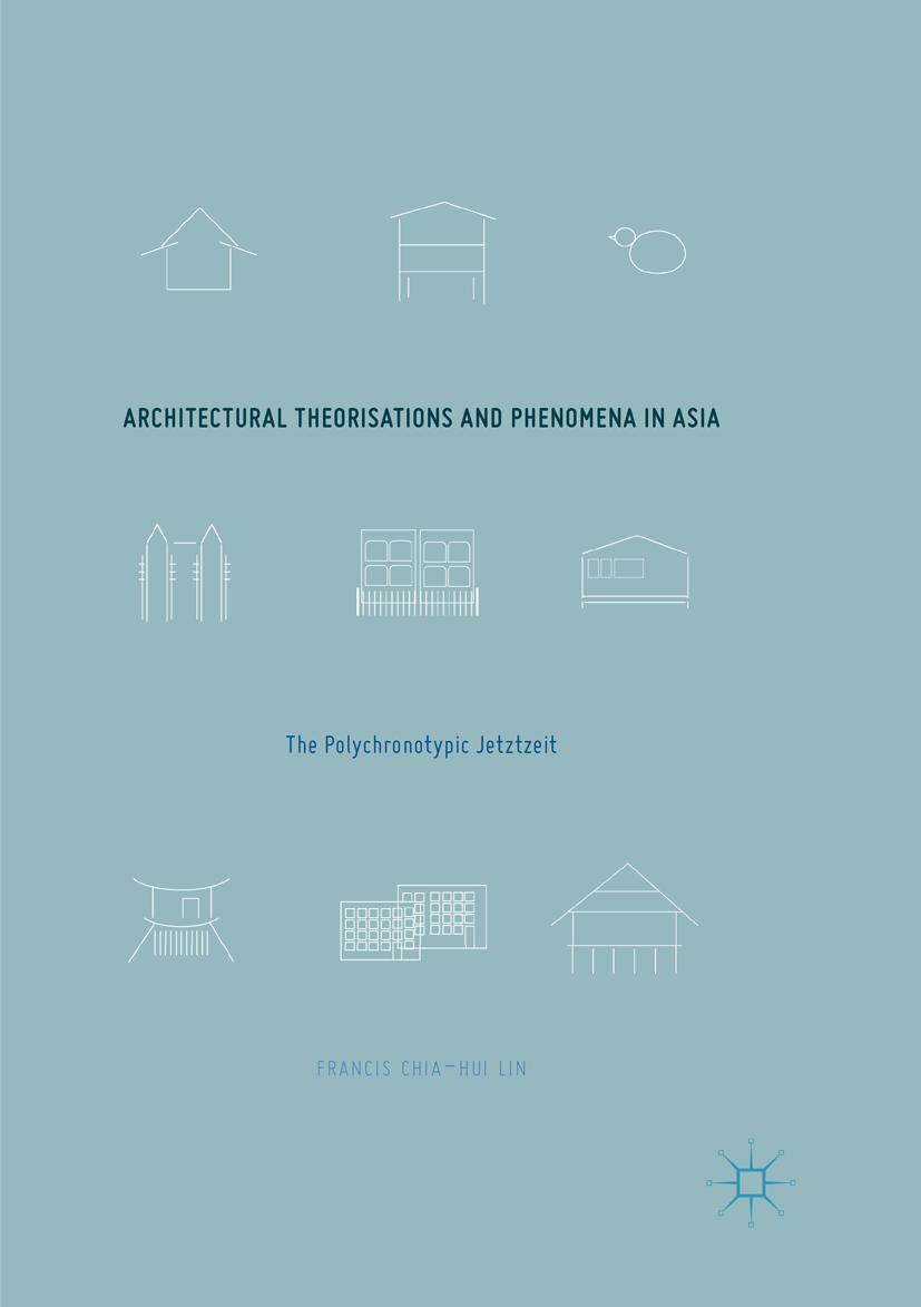 Vorderes Coverbild Architectural Theorisations and Phenomena in Asia