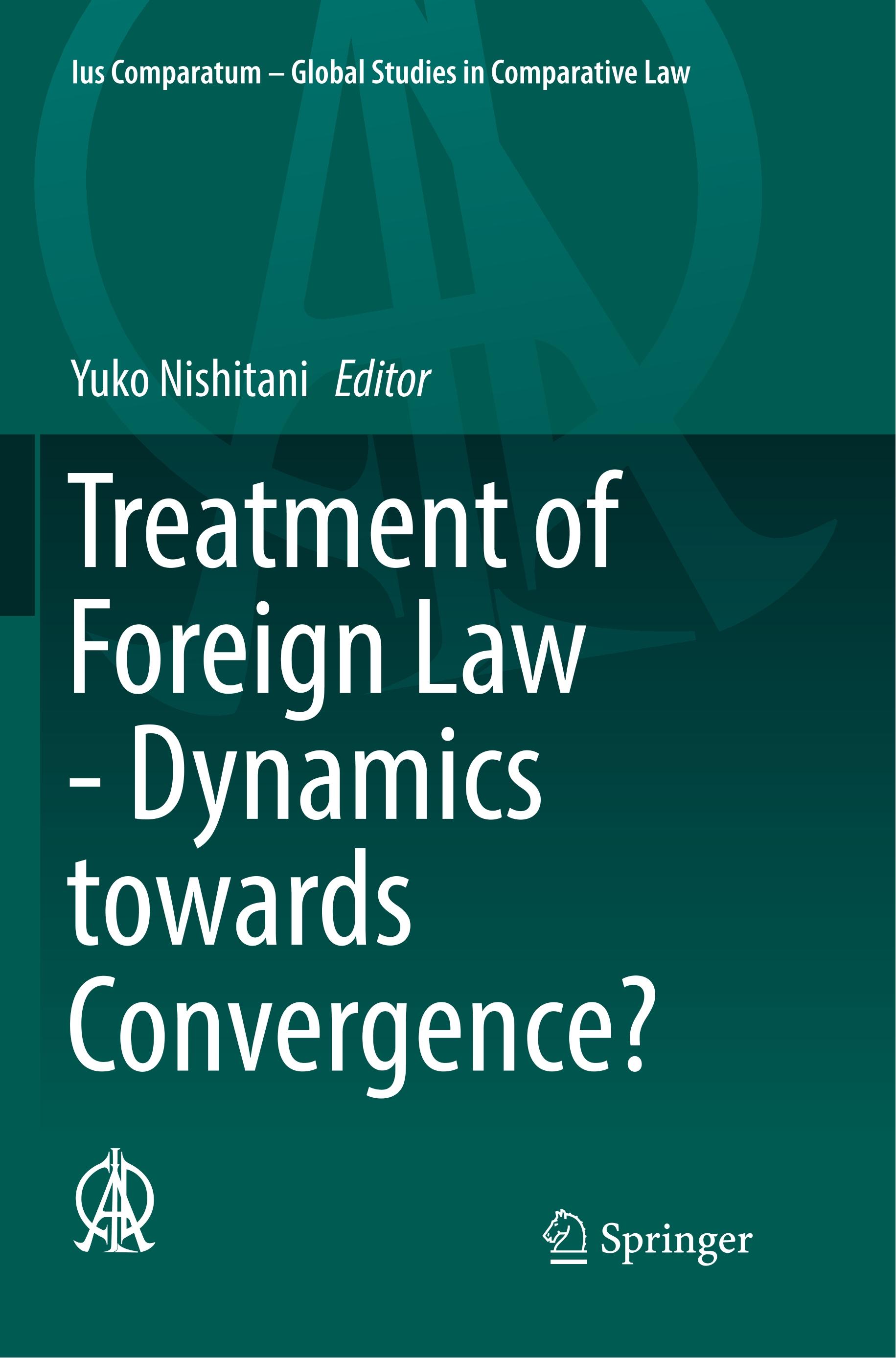 Vorderes Coverbild Treatment of Foreign Law - Dynamics towards Convergence?