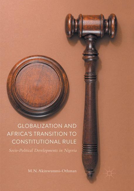 Vorderes Coverbild Globalization and Africa's Transition to Constitutional Rule