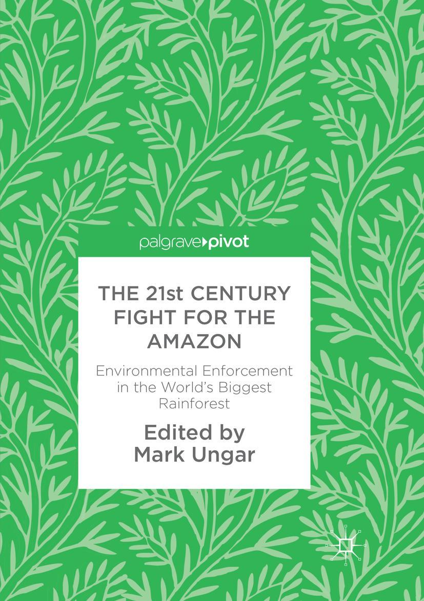 Vorderes Coverbild The 21st Century Fight for the Amazon