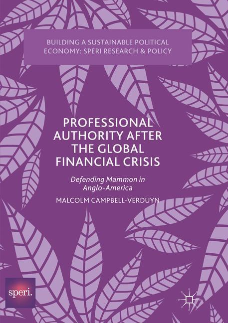 Vorderes Coverbild Professional Authority After the Global Financial Crisis