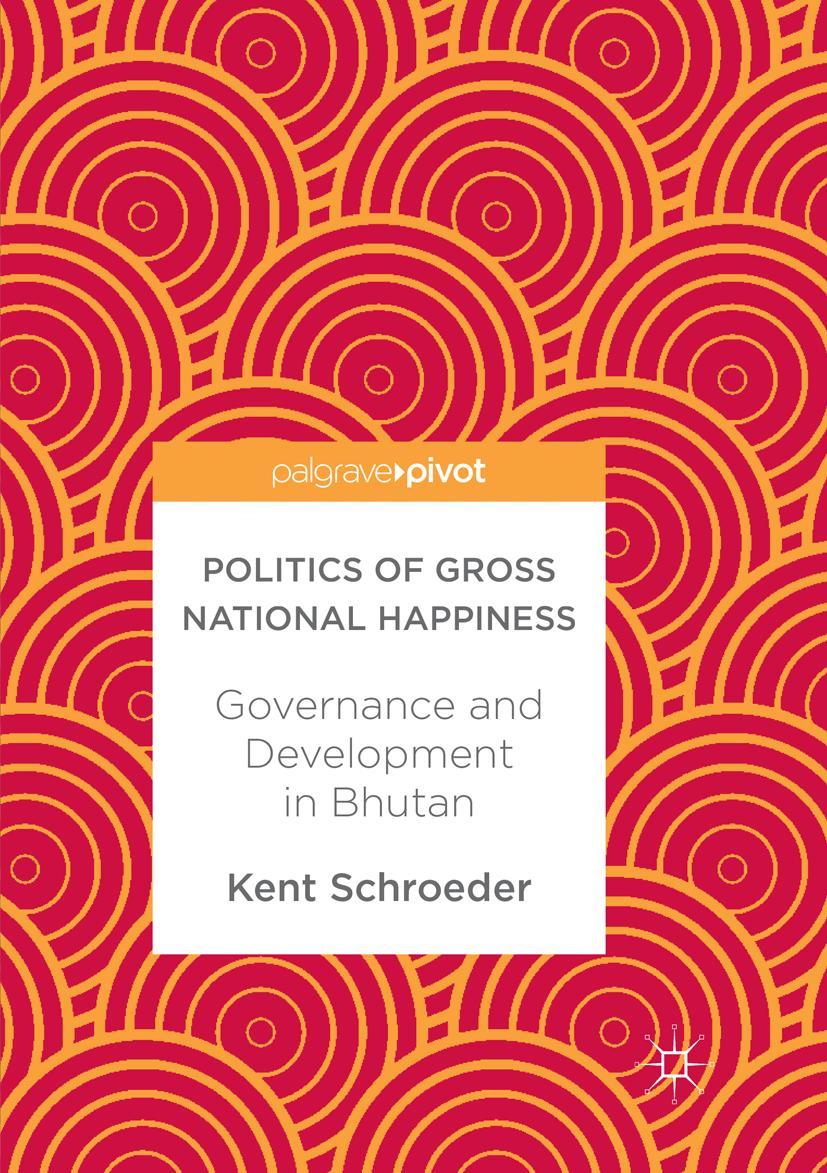 Vorderes Coverbild Politics of Gross National Happiness