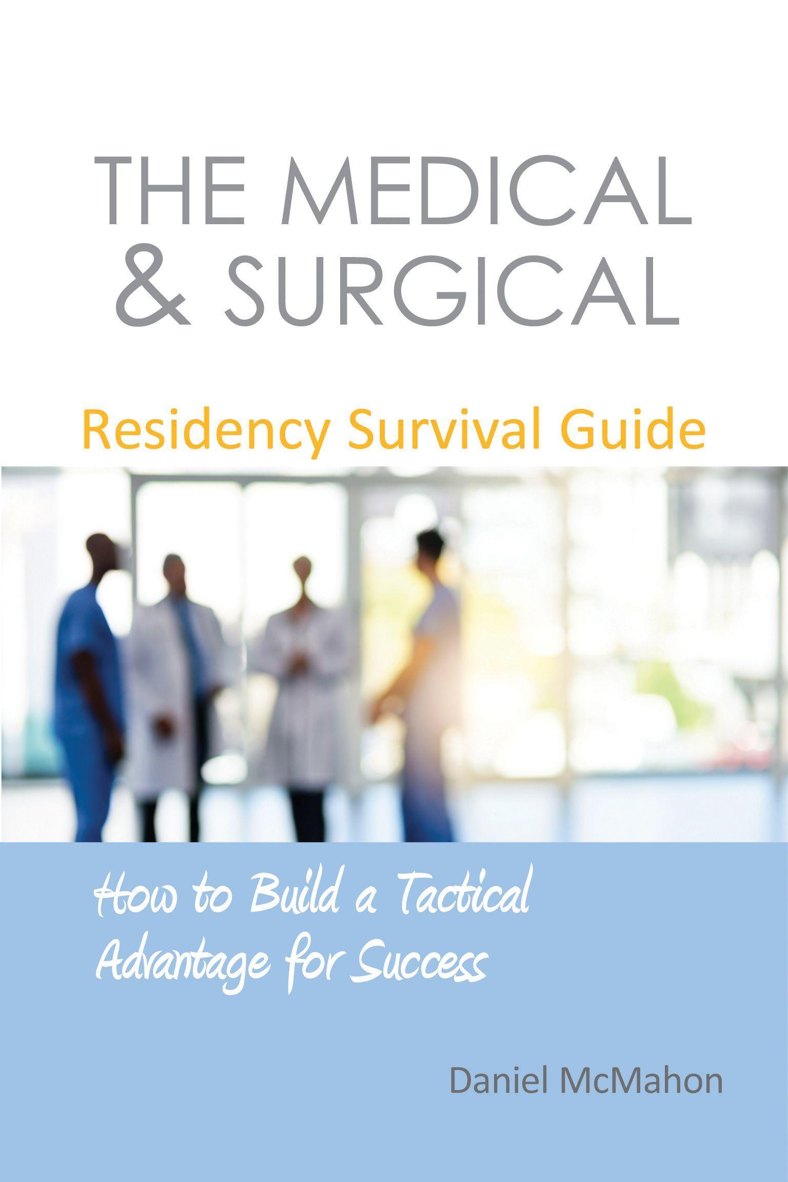 Vorderes Coverbild The Medical & Surgical Residency Survival Guide