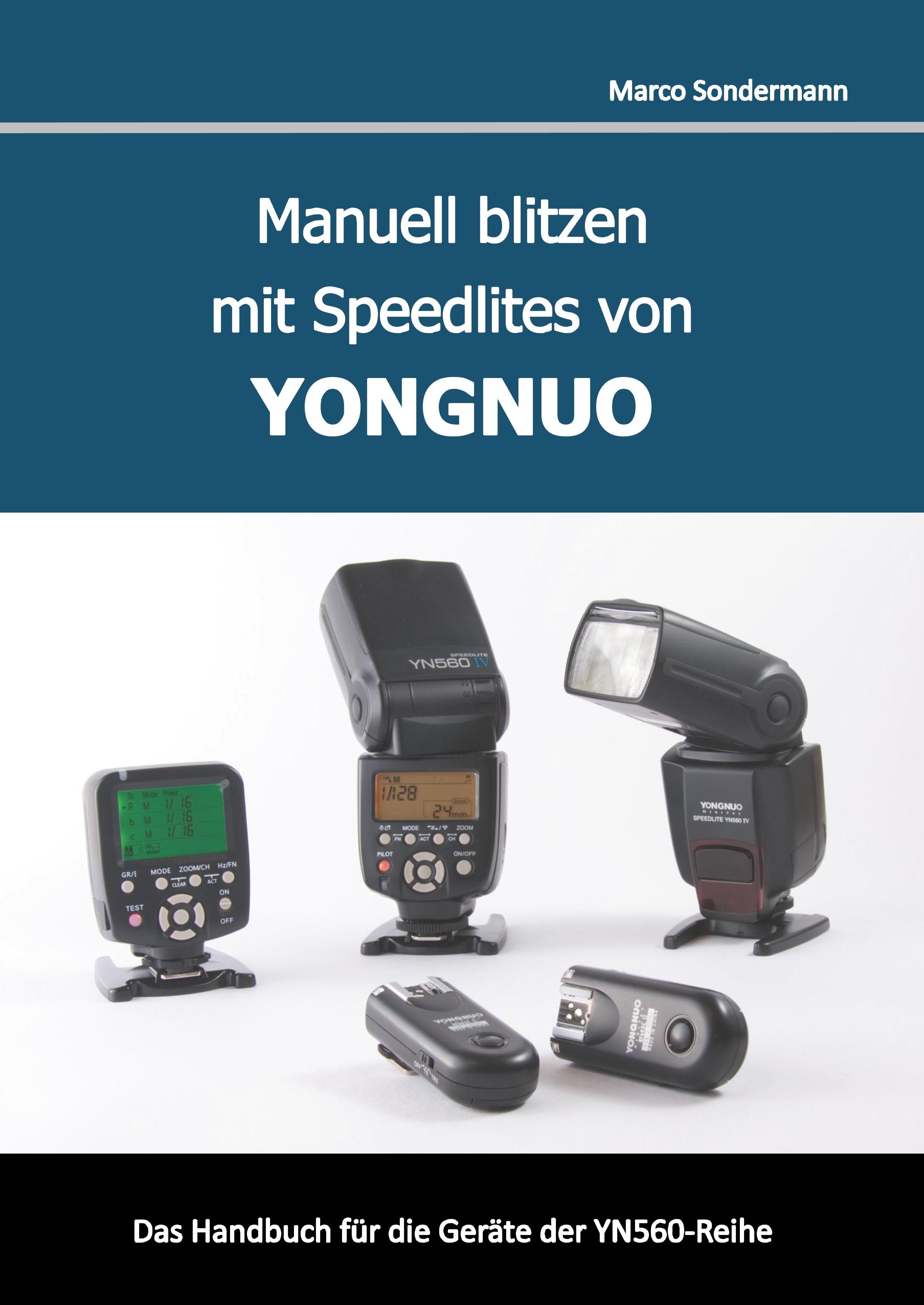 Vorderes Coverbild Manuell blitzen mit Speedlites von YONGNUO