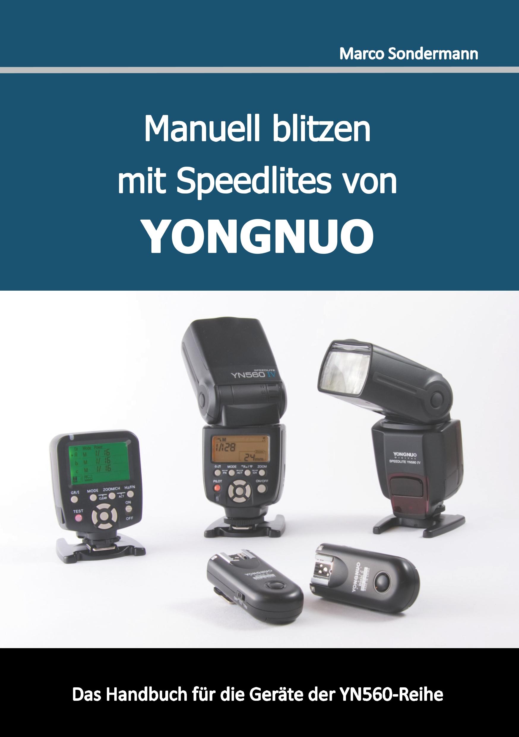 Vorderes Coverbild Manuell blitzen mit Speedlites von YONGNUO
