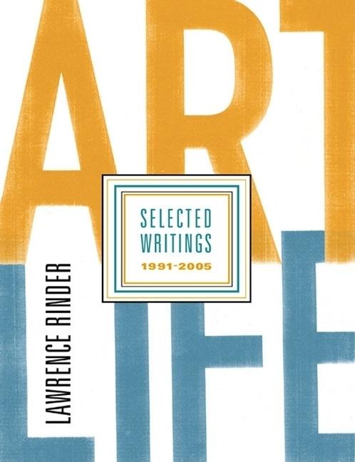 Vorderes Coverbild Art Life: Selected Writings 1991-2005