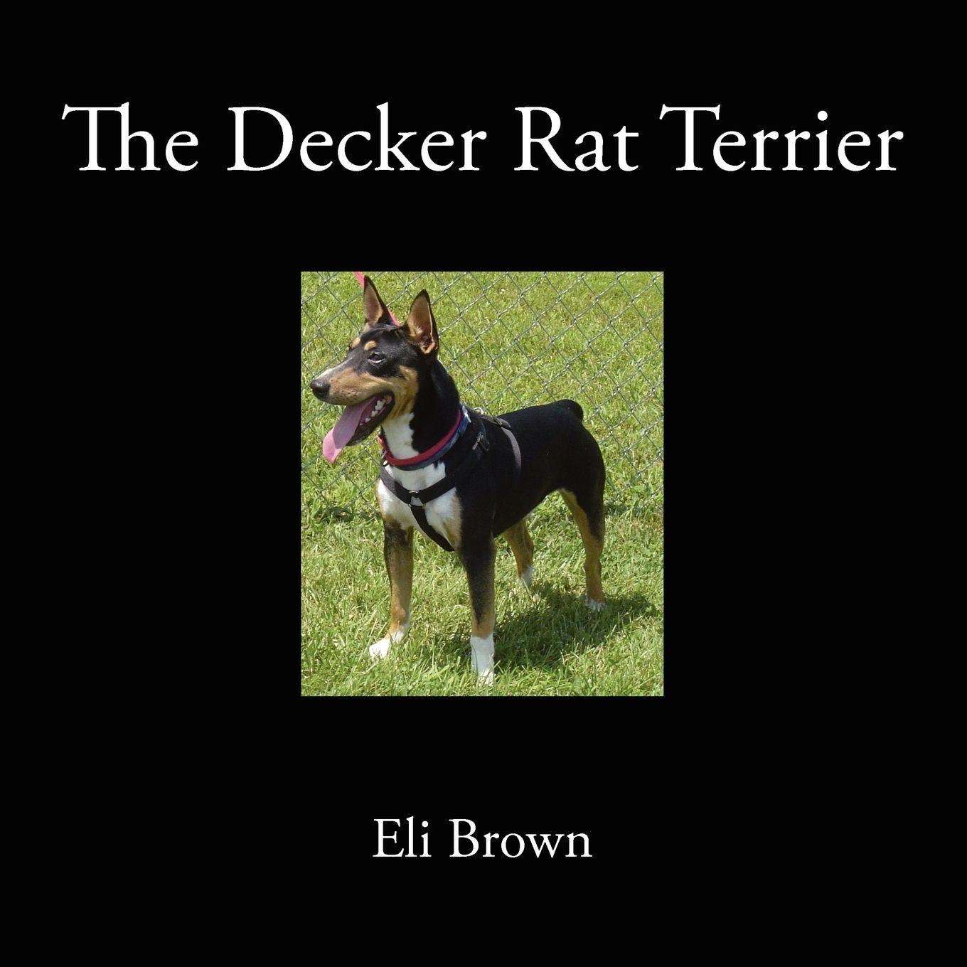 Vorderes Coverbild The Decker Rat Terrier
