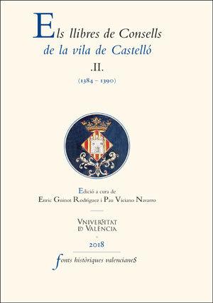Vorderes Coverbild Els llibres de Consells de la vila de Castelló II : 1384-1390