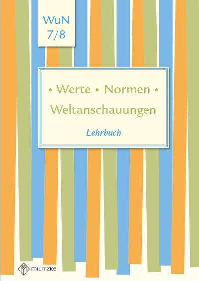 Vorderes Coverbild Lehrbuch Werte . Normen . Weltanschauungen. Klassen 7/8. Niedersachsen