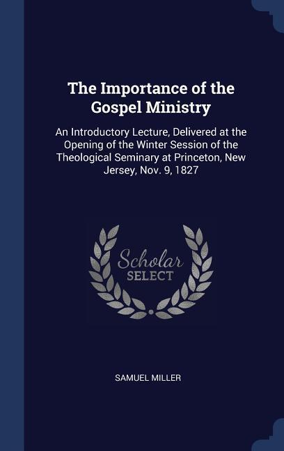 Vorderes Coverbild The Importance of the Gospel Ministry