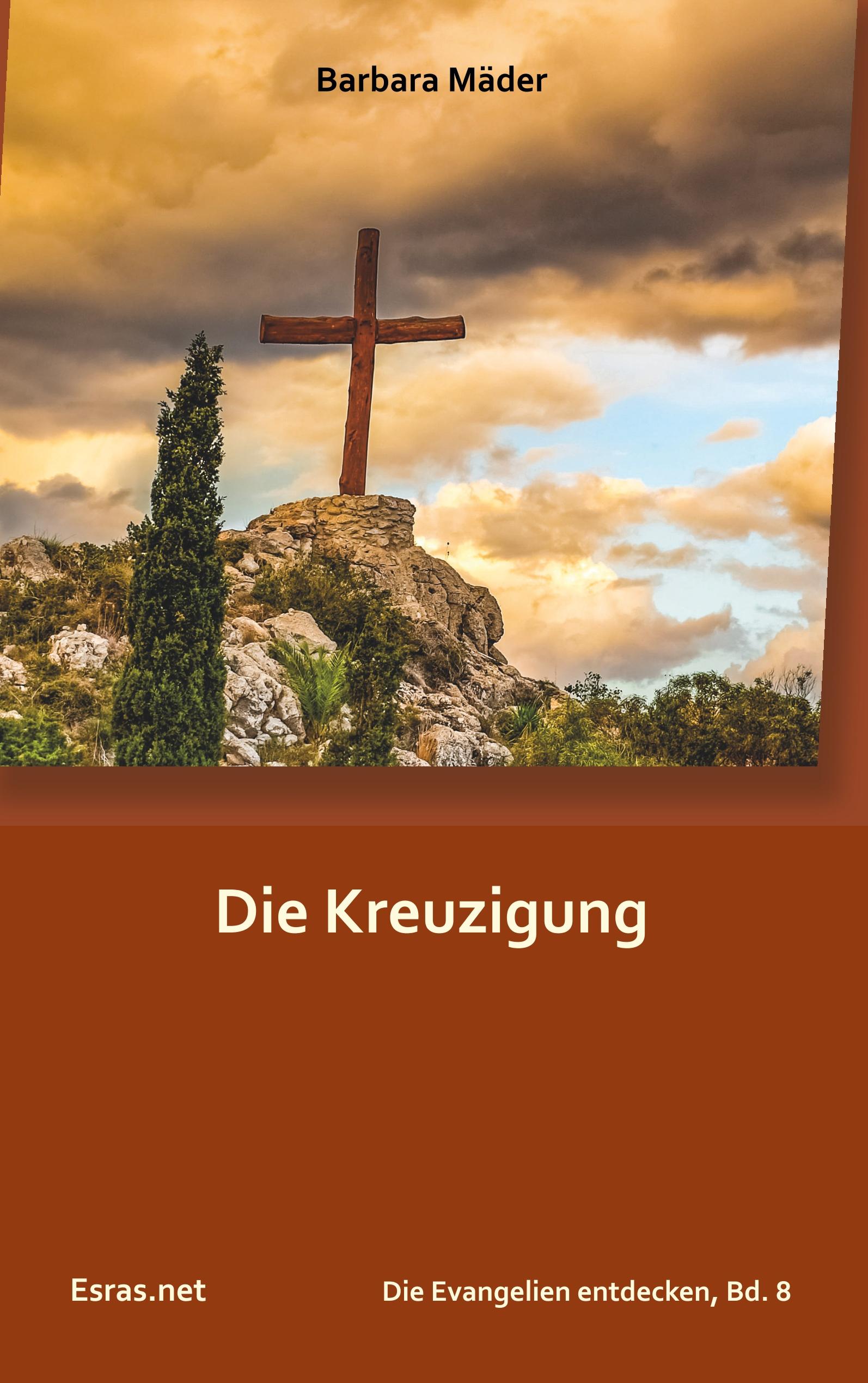 Vorderes Coverbild Die Kreuzigung