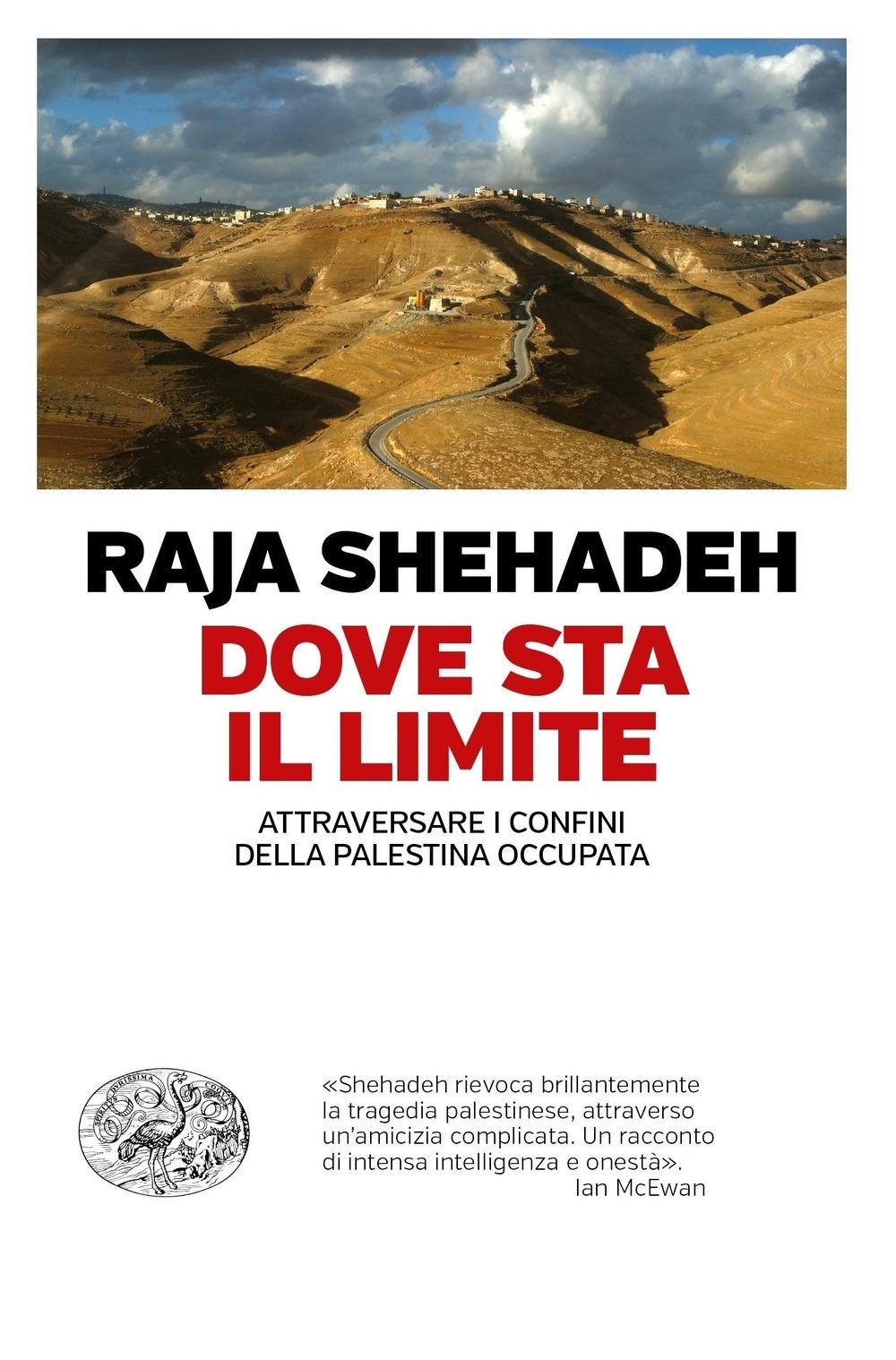 Vorderes Coverbild Dove sta il limite. Attraversare i confini della Palestina occupata