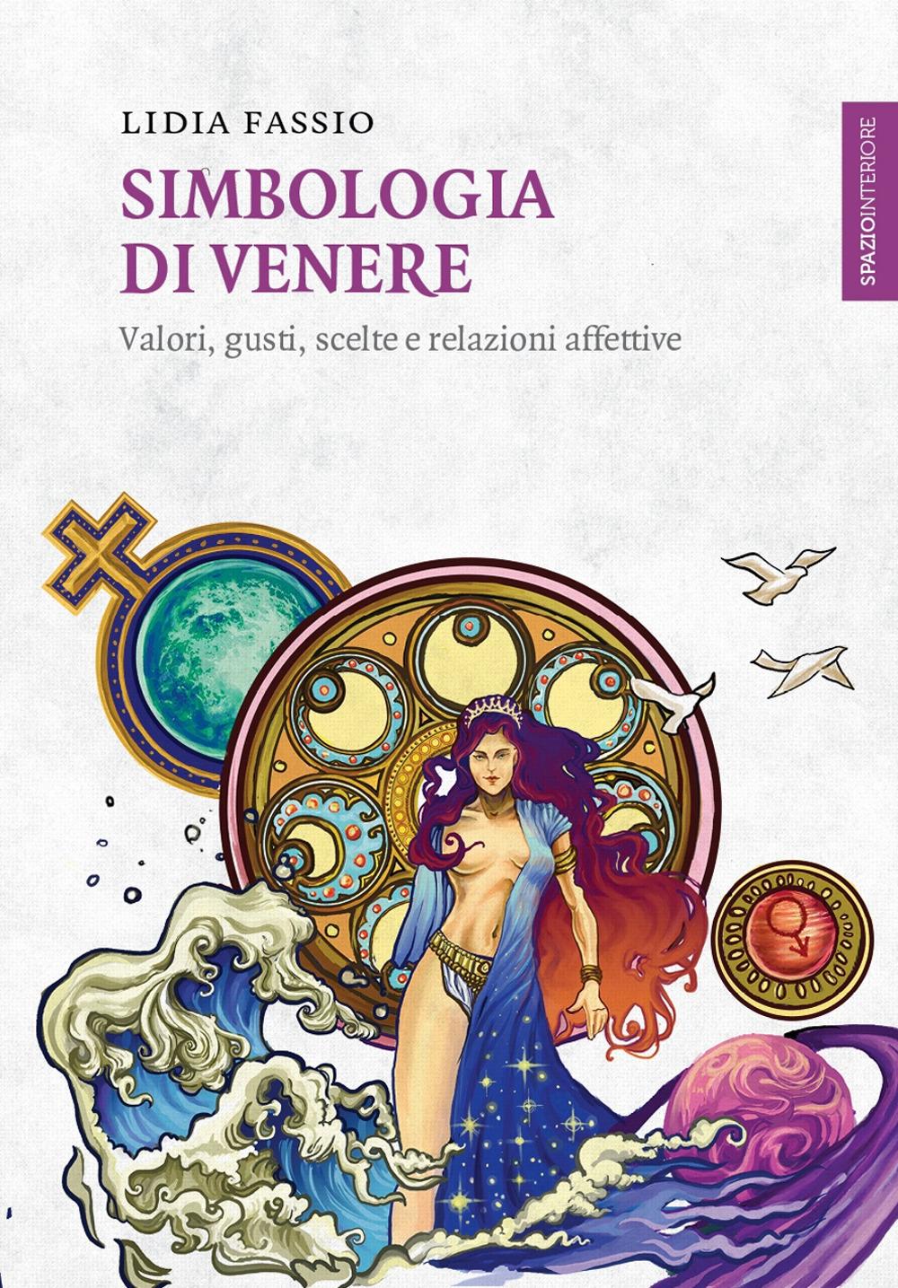 Vorderes Coverbild Simbologia di Venere. Valori, gusti, scelte e relazioni affettive