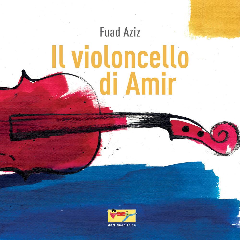 Vorderes Coverbild Il violoncello di Amir
