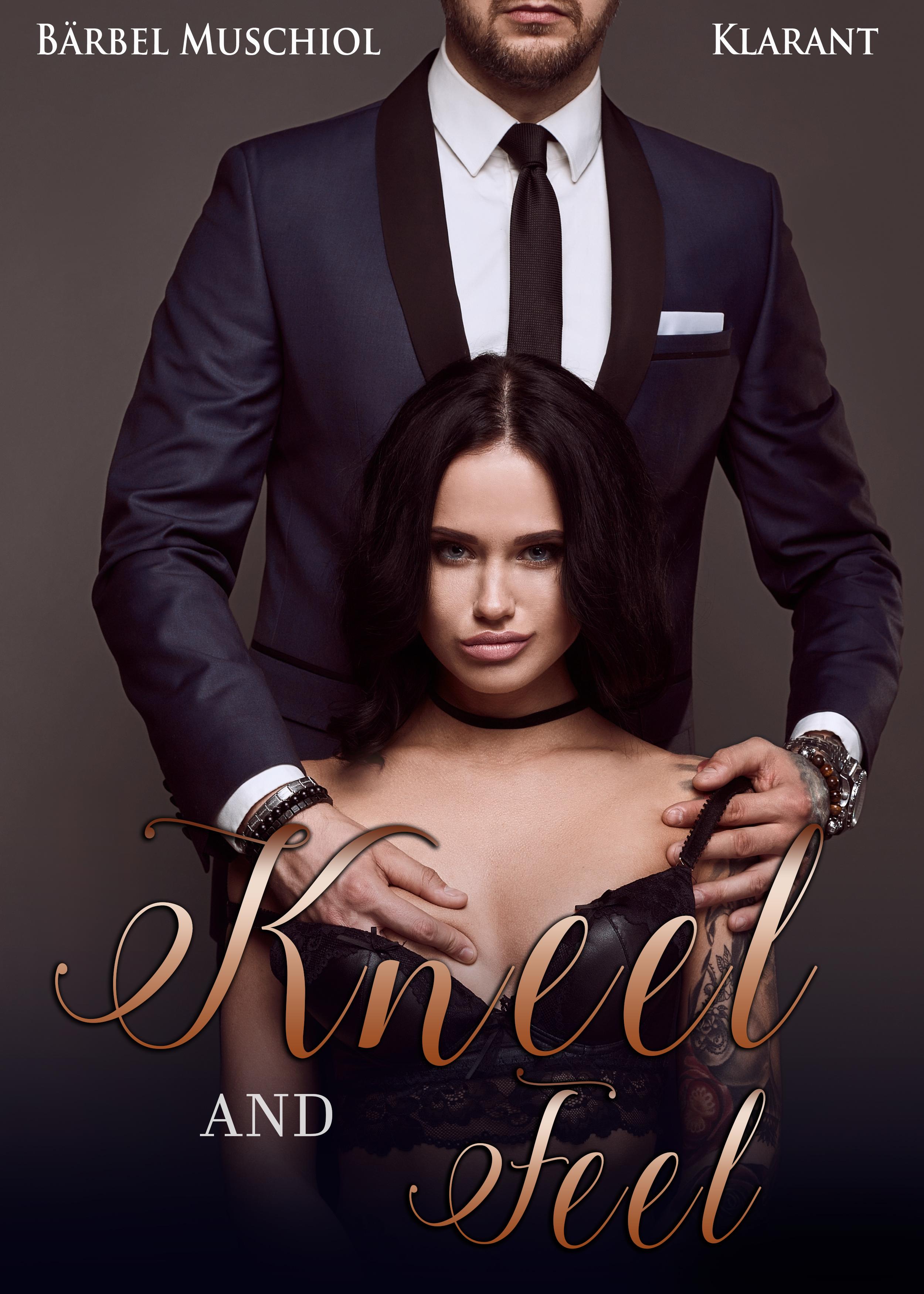 Vorderes Coverbild Kneel and Feel. Roman