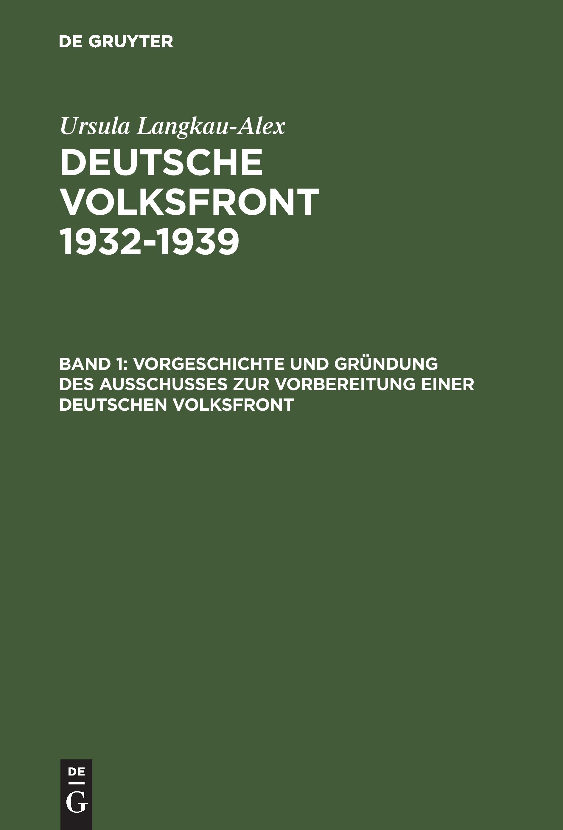 Vorderes Coverbild Vorgeschichte und Gründung des Ausschusses zur Vorbereitung einer deutschen Volksfront