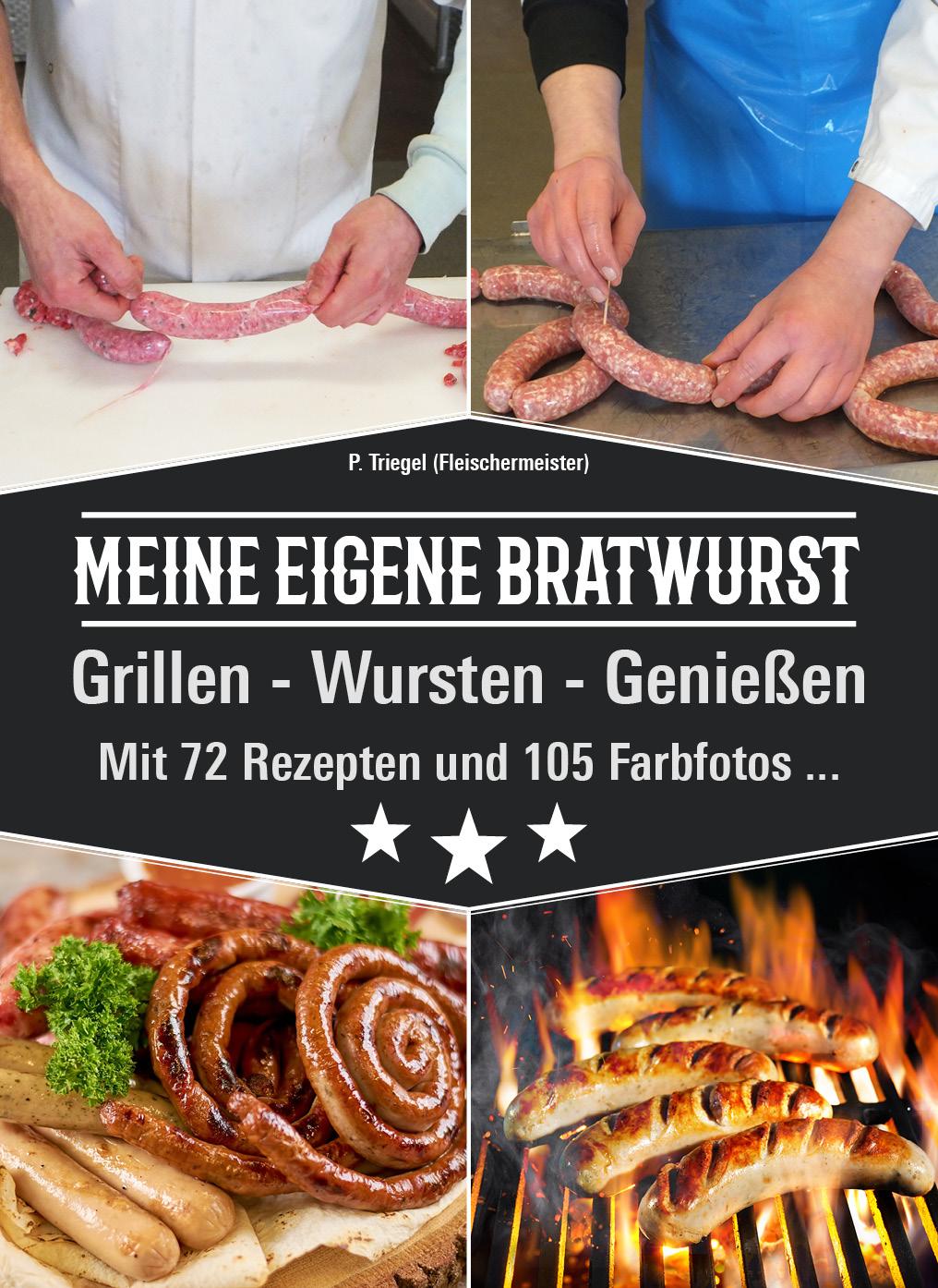 Vorderes Coverbild Meine eigene Bratwurst, Grillen - Wursten - Genießen