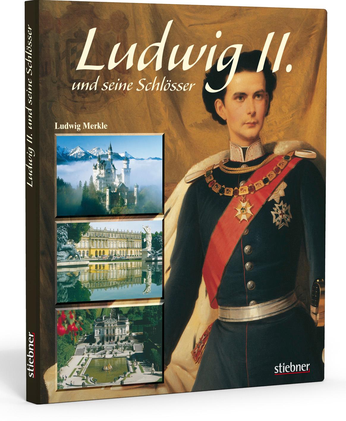Vorderes Coverbild Ludwig II. und seine Schlösser