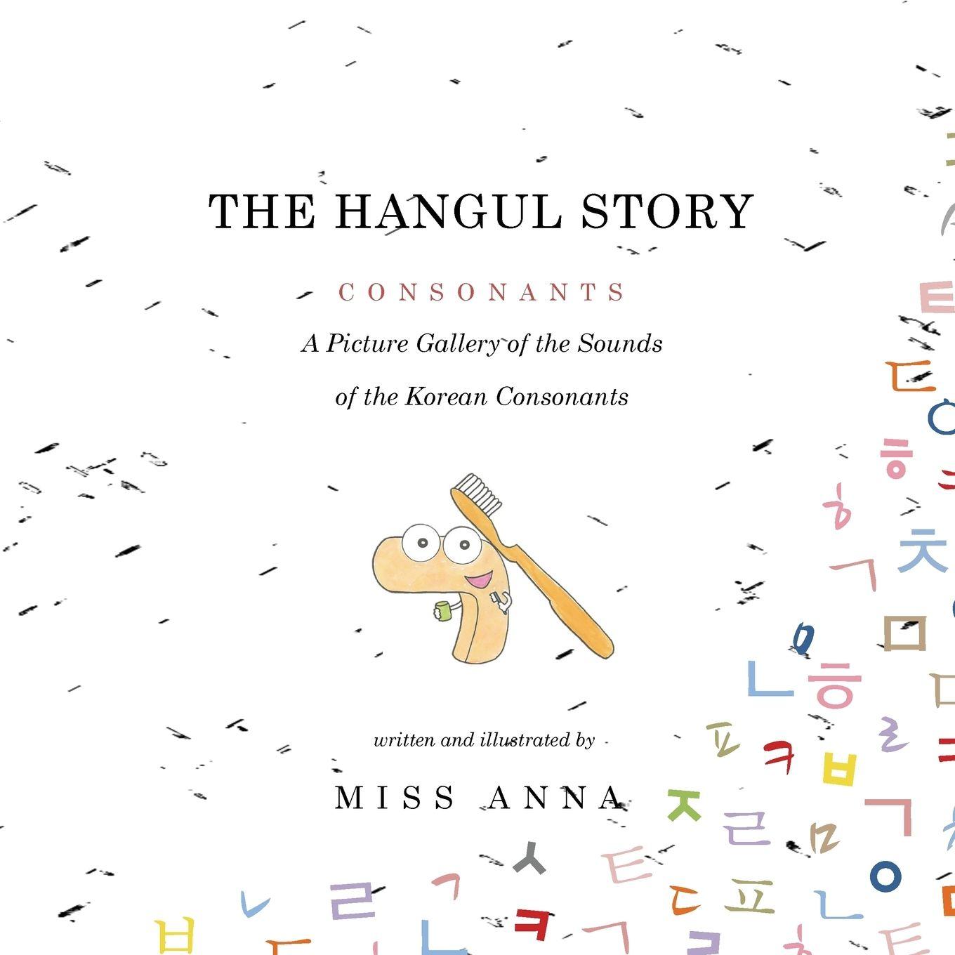 Vorderes Coverbild The Hangul Story Consonants and Vowels