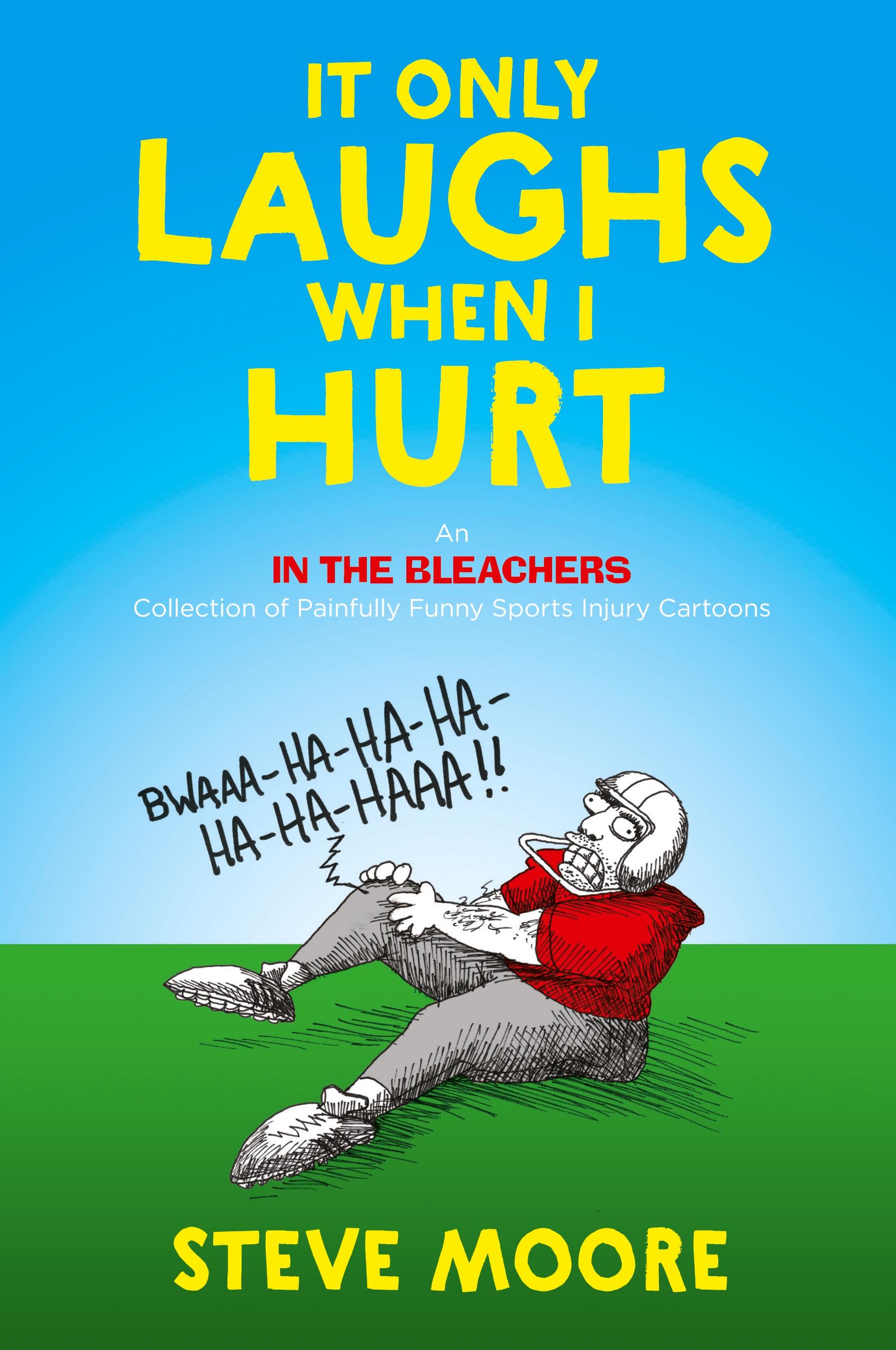 Vorderes Coverbild It Only Laughs When I Hurt