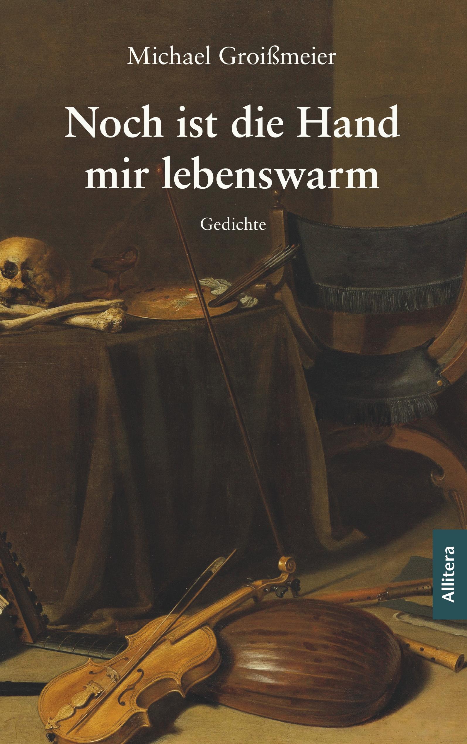 Vorderes Coverbild Noch ist die Hand mir lebenswarm