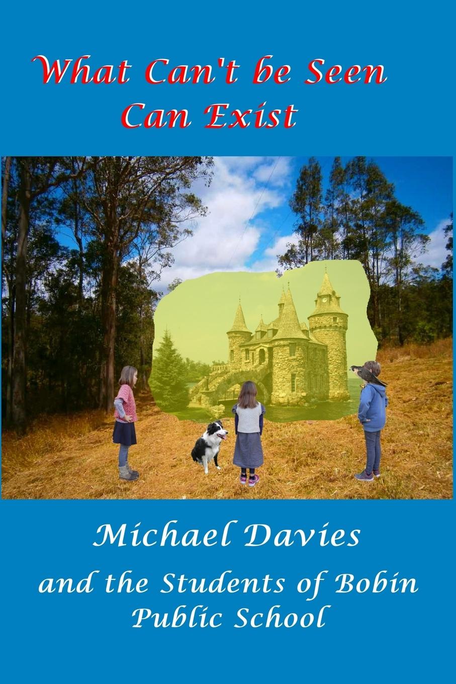 Vorderes Coverbild What Can't Be Seen Can Exist