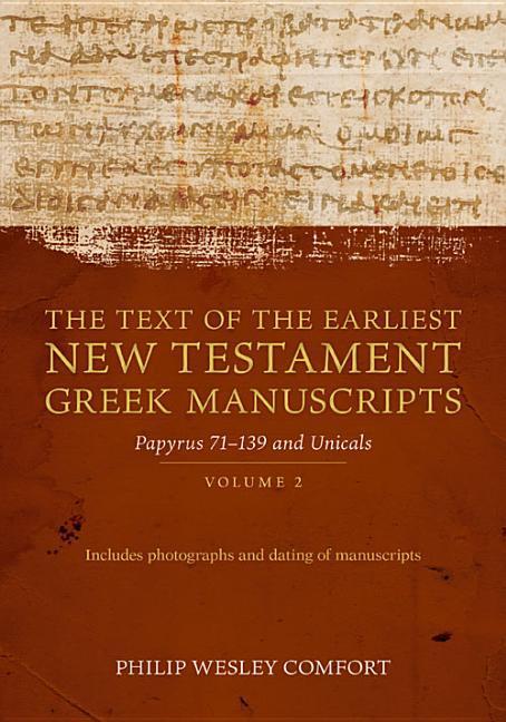 Vorderes Coverbild The Text of the Earliest New Testament Greek Manuscripts