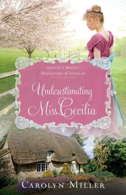Vorderes Coverbild Underestimating Miss Cecilia