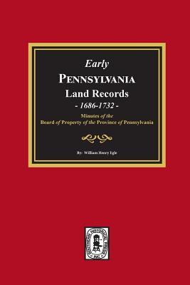 Vorderes Coverbild Early Pennsylvania Land Records, 1686-1732