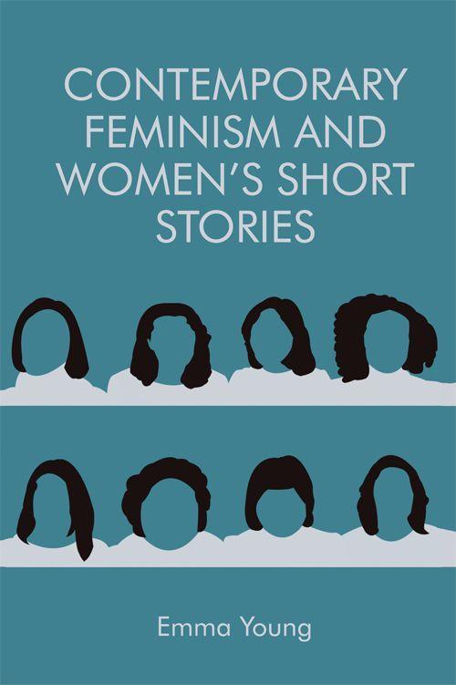 Vorderes Coverbild Contemporary Feminism and Women's Short Stories