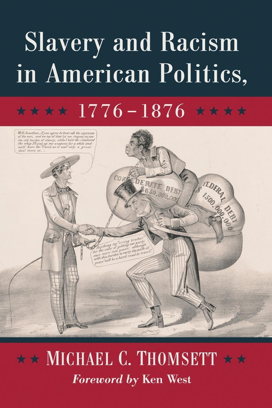 Vorderes Coverbild Slavery and Racism in American Politics, 1776-1876