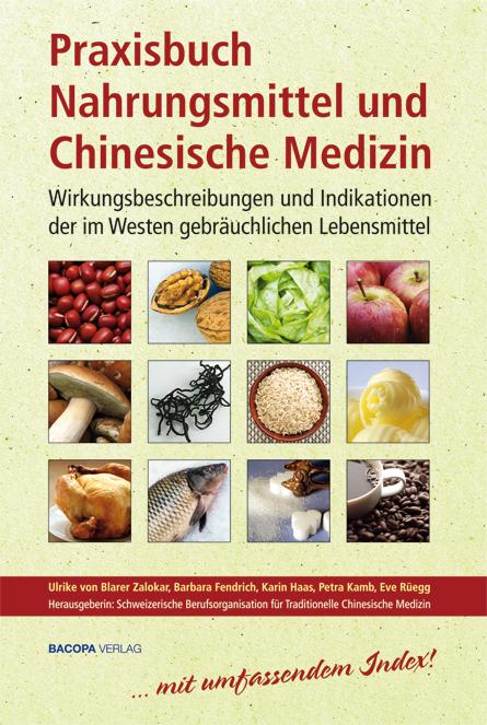 Vorderes Coverbild Praxisbuch Nahrungsmittel und Chinesische Medizin