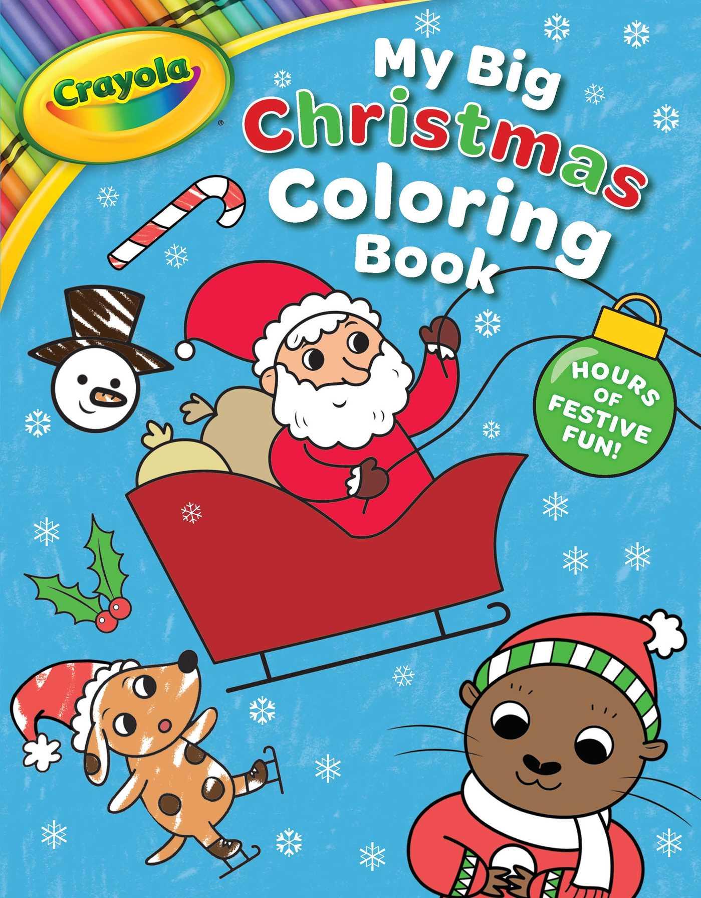 Vorderes Coverbild Crayola: My Big Christmas Coloring Book (a Crayola My Big Coloring Activity Book for Kids)